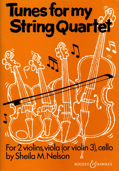 Tunes for My String Quartet