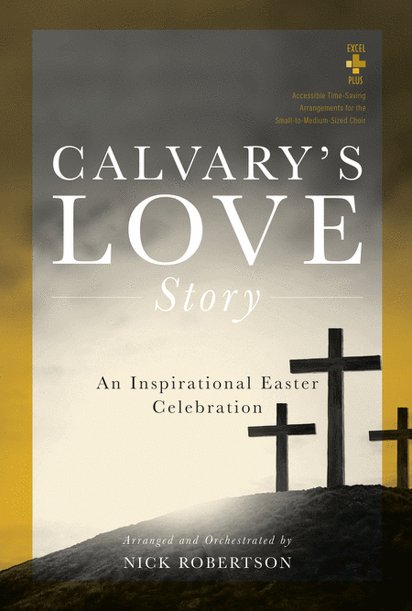 Calvary's Love Story - Orchestration (CD-ROM) [ROBERTSON, NICK]