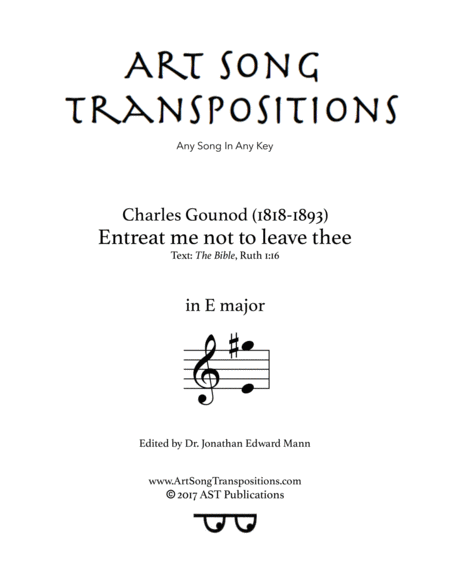 GOUNOD: Entreat me not to leave thee (transposed to E major)