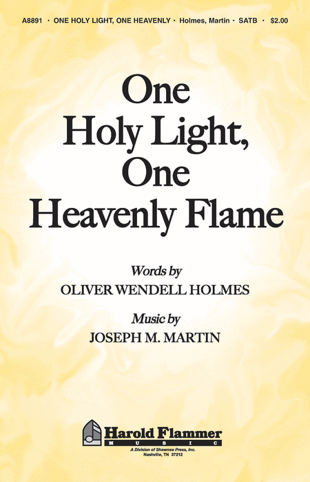 One Holy Light, One Heavenly Flame
