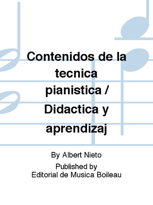 Contenidos de la tecnica pianistica / Didactica y aprendizaj