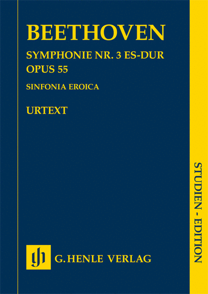 Symphony No. 3 in E-flat Major Op. 55 (Sinfonia Eroica)