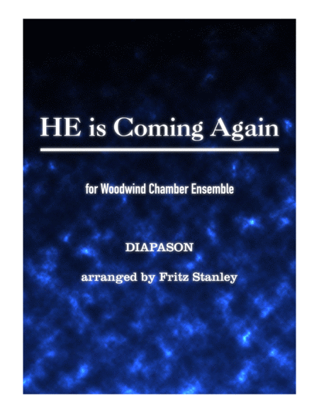 HE is Coming Again - Woodwind Chamber Ensemble image number null