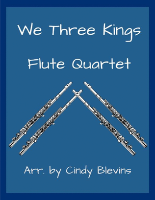 Book cover for We Three Kings, for Flute Quartet