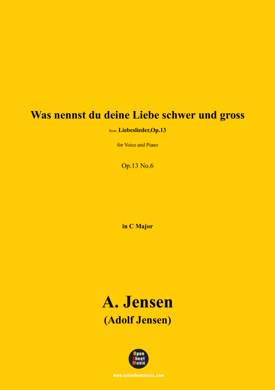 A. Jensen-Was nennst du deine Liebe schwer und gross,in C Major,Op.13 No.6 Voice scores gallery preview page 1