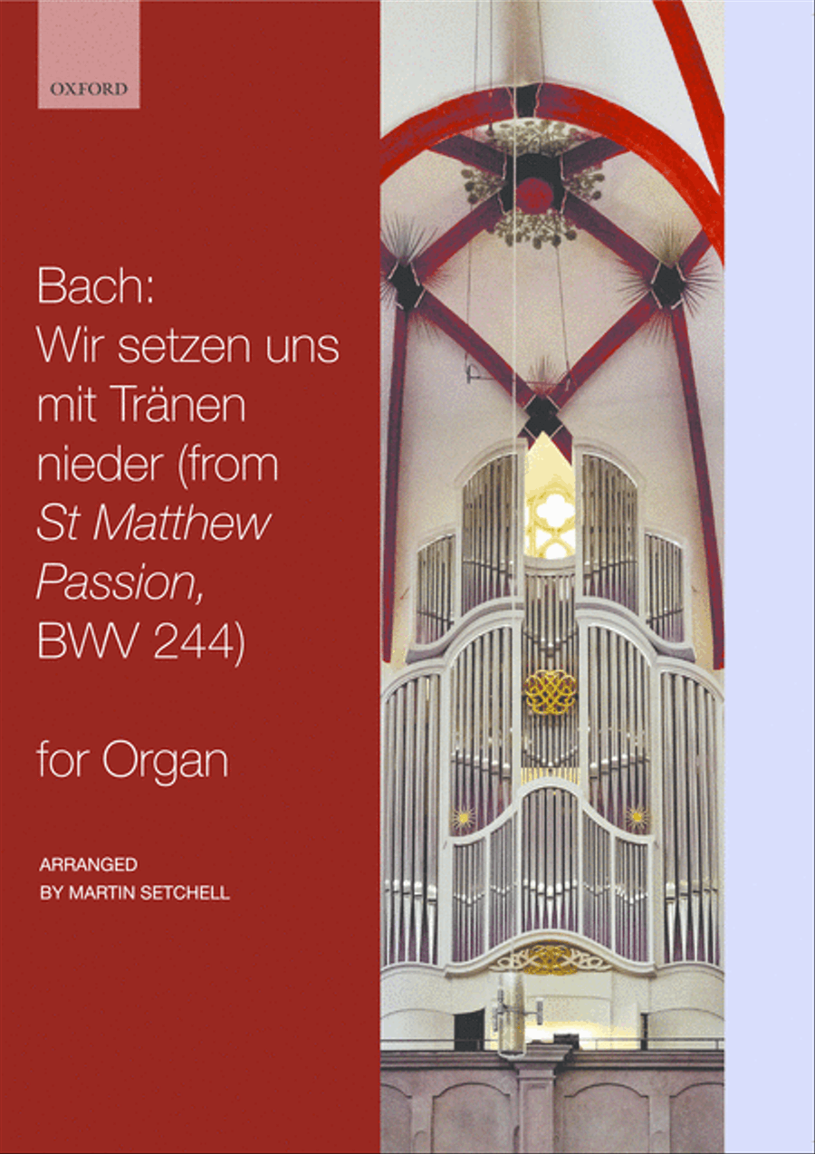 Wir setzen uns mit Tränen nieder, from St Matthew Passion, BWV 244 Organ scores gallery preview page 1