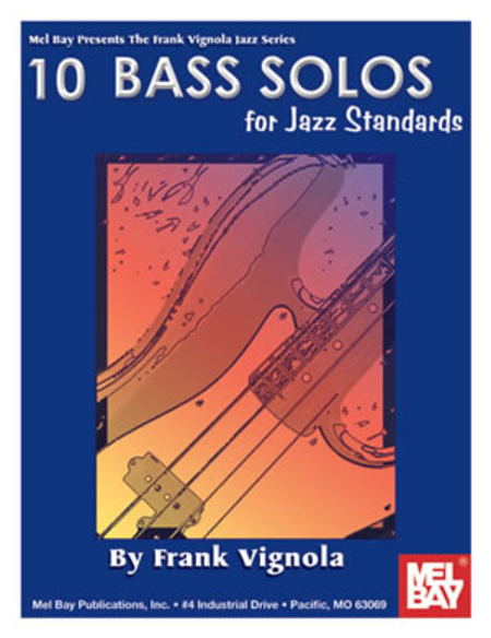 10 Solos For Jazz Standards for Bass Book