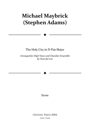 The Holy City for High Voice and Chamber Ensemble in D Flat Major - Score Only