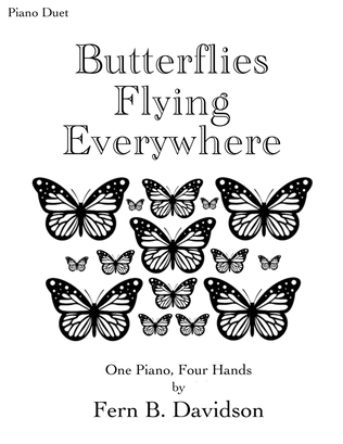 Butterflies Flying Everywhere