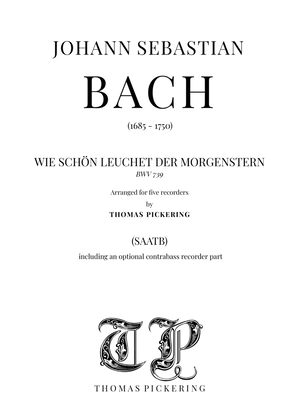 Wie schön leuchtet der Morgenstern, BWV 739