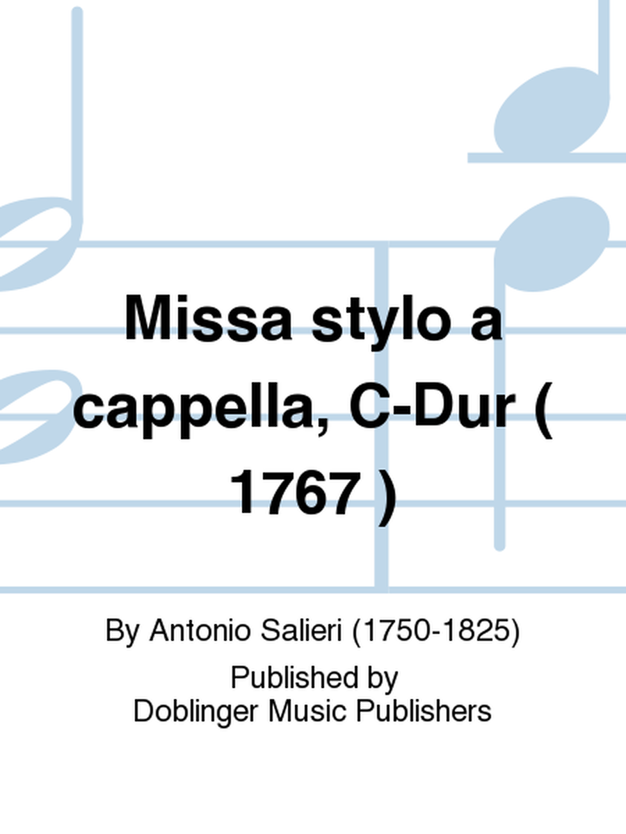 Missa stylo a cappella, C-Dur ( 1767 )