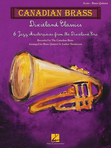 Dixieland Classics by The Canadian Brass Brass Quintet - Sheet Music