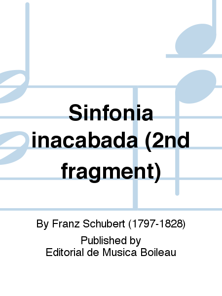 Sinfonia inacabada (2nd fragment)