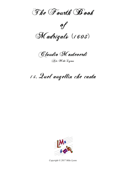 Monteverdi - The Fourth Book of Madrigals - 14. Quel augellin che canta image number null