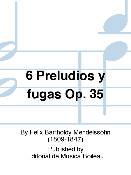 6 Preludios y fugas Op. 35
