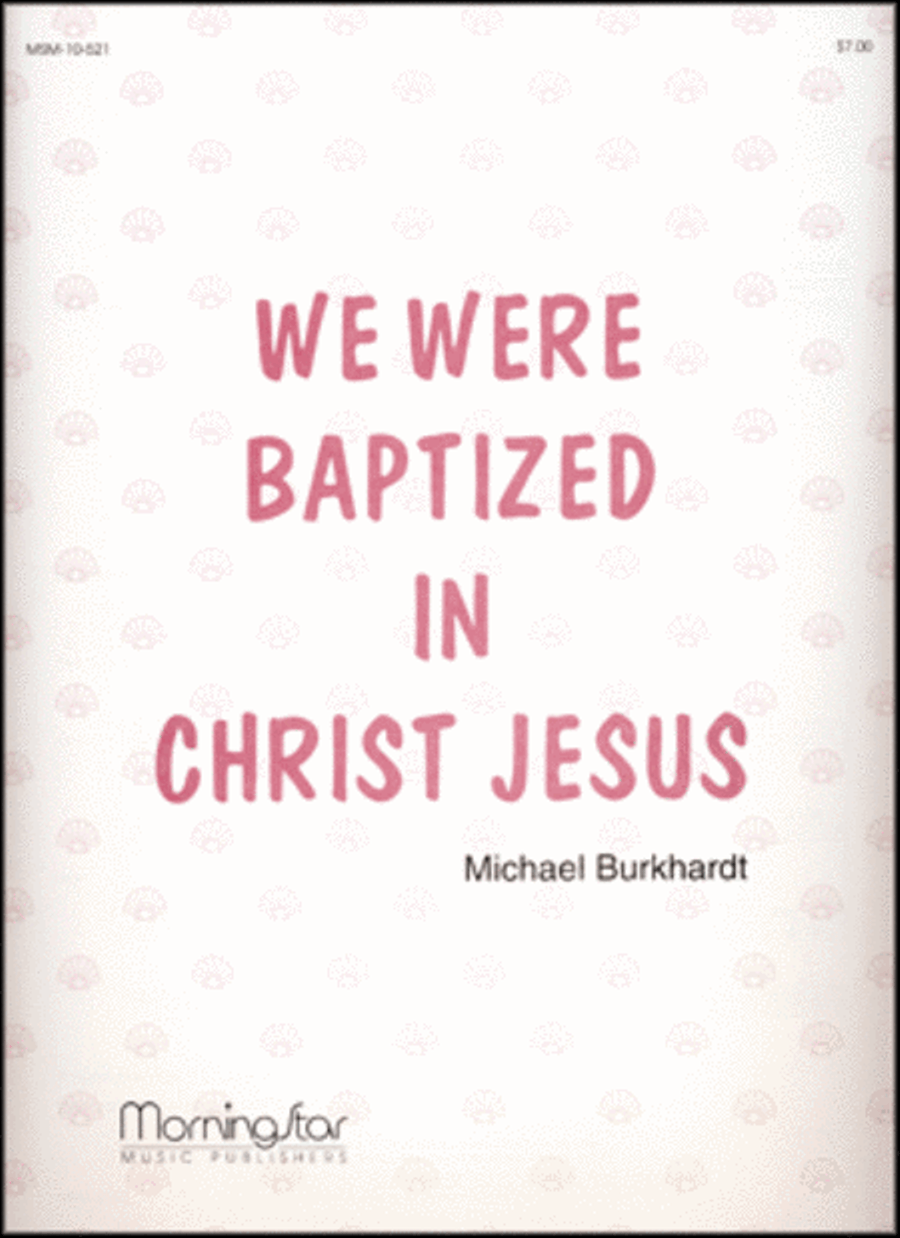 We Were Baptized in Christ Jesus Choir scores gallery preview page 1