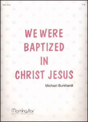 Book cover for We Were Baptized in Christ Jesus