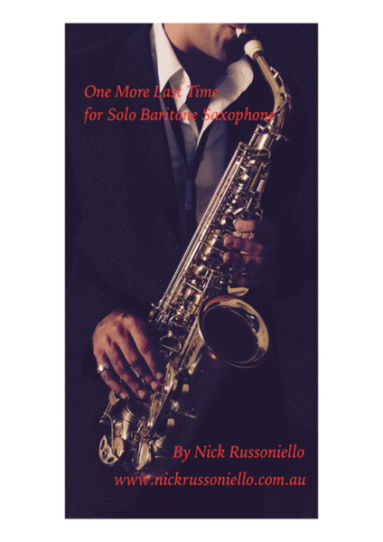 One More Last Time for solo baritone saxophone