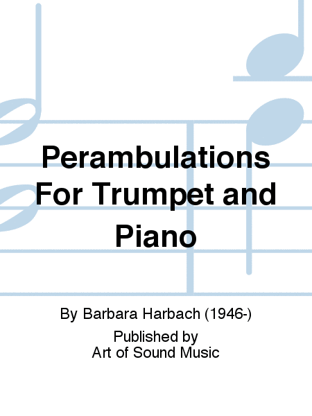 Perambulations For Trumpet and Piano