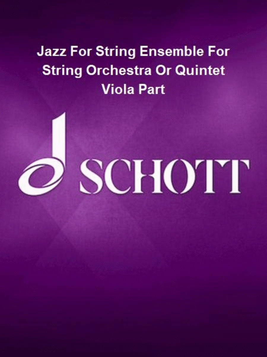 Jazz For String Ensemble For String Orchestra Or Quintet Viola Part