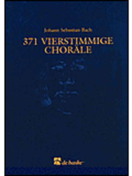 371 Vierstimmige Chorale (Four-Part Chorales)