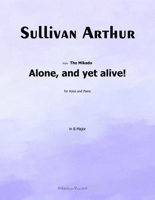 Alone, and yet alive! by A. Sullivan, in B Major