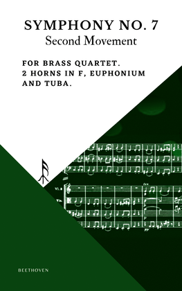 Beethoven Symphony 7 Movement 2 Allegretto for Brass Quartet 2 Horn in F Euphonium Tuba