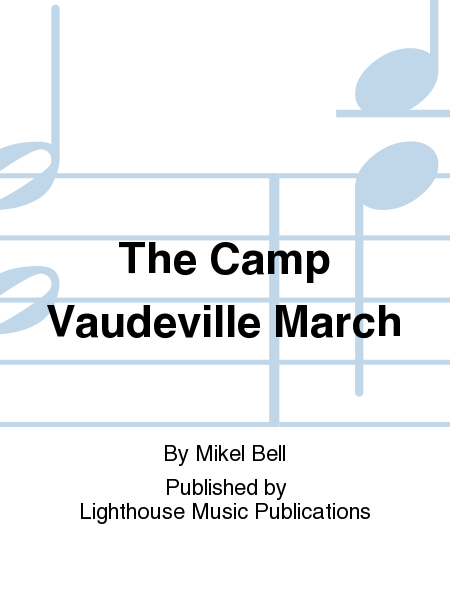 The Camp Vaudeville March