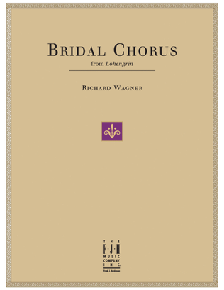 Bridal Chorus (from Lohengrin)