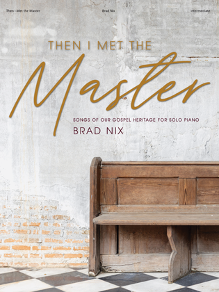Book cover for Then I Met the Master