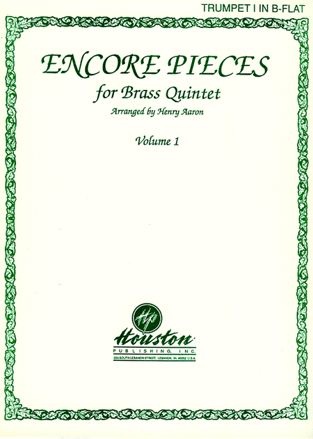 Encore Pieces For Brass Quintet - Trumpet I