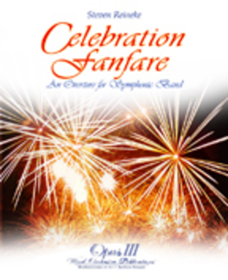 Steven Reineke : Celebration Fanfare