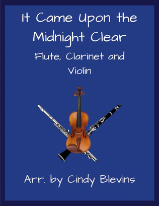 Book cover for It Came Upon the Midnight Clear, Flute, Clarinet and Violin