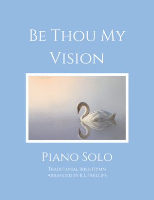 Be Thou My Vision - Piano Solo