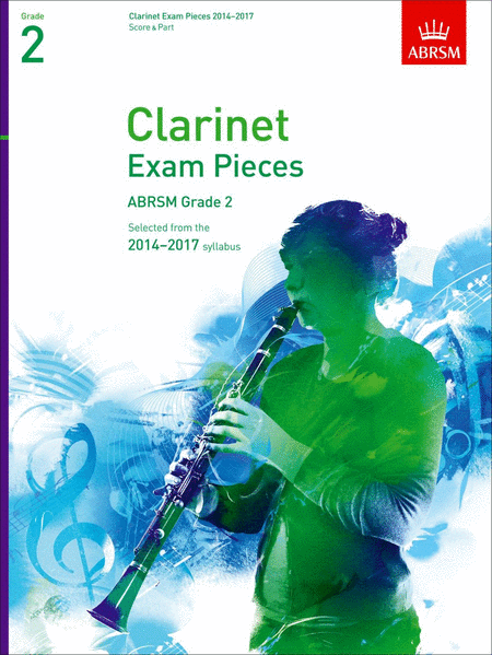 Clarinet Exam Pieces 2014-2017, Grade 2, Score & Part
