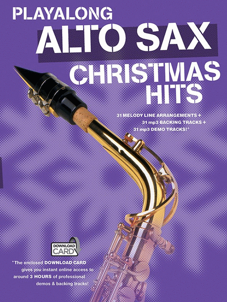 Playalong Alto Sax Christmas Hits