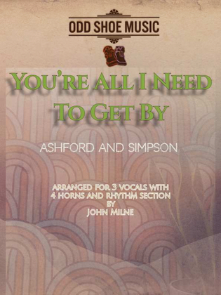 Book cover for You're All I Need To Get By