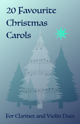 Book cover for 20 Favourite Christmas Carols for Clarinet and Violin Duet