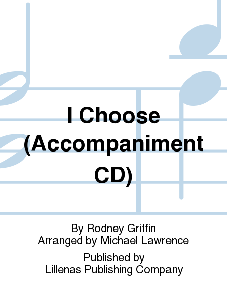 I Choose (Accompaniment CD)