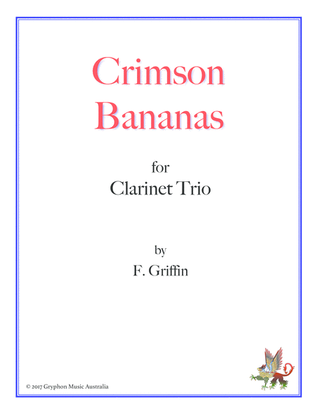 Book cover for Crimson Bananas for Clarinet Trio
