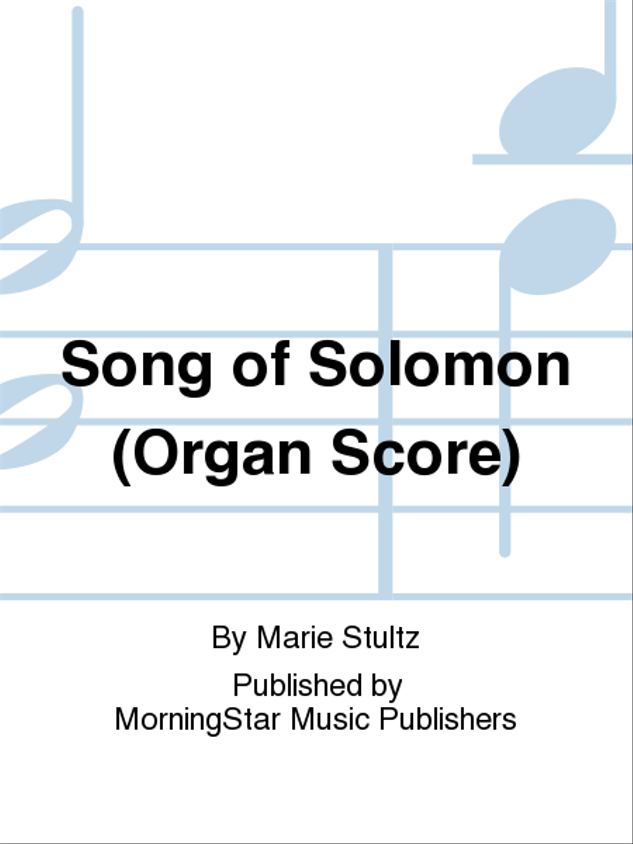 Song of Solomon (Organ Score) Choir scores gallery preview page 1