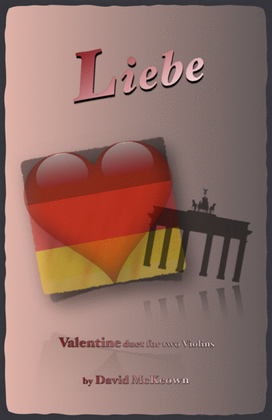 Liebe, (German for Love), Violin Duet
