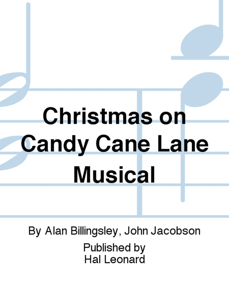 Christmas on Candy Cane Lane Musical