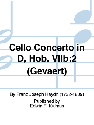 Cello Concerto in D, Hob. VIIb:2 (Gevaert)