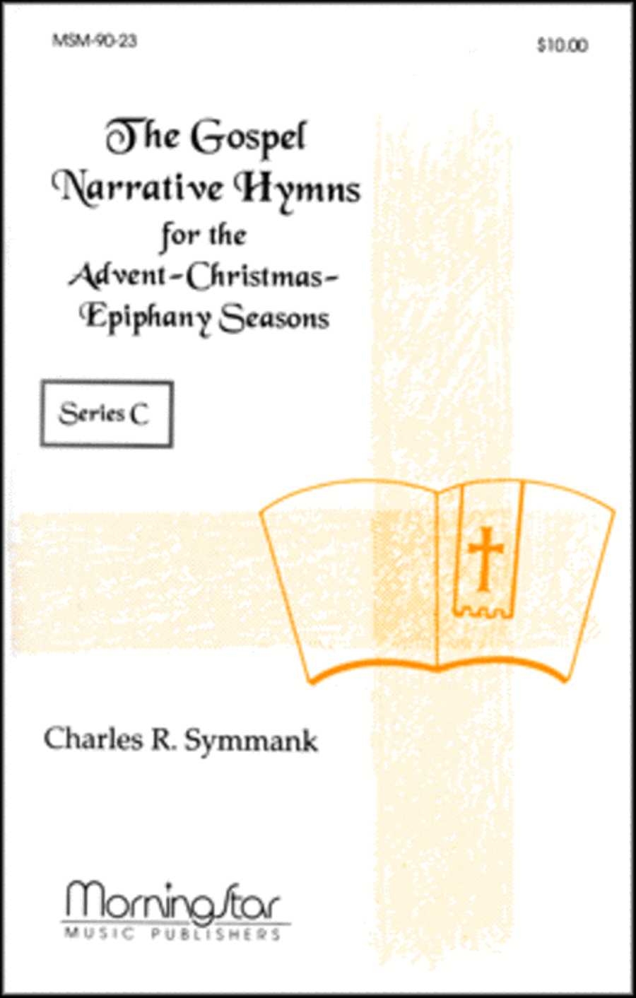 The Gospel Narrative Hymns for the Lent-Easter Seasons Series C Collection / Songbook scores gallery preview page 1