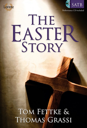 Book cover for The Easter Story - SATB Score with Performance CD