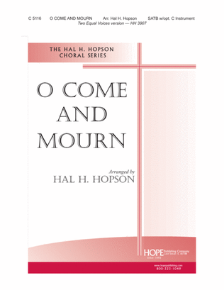 O Come and Mourn