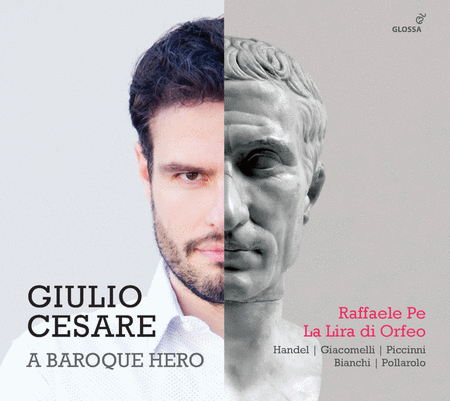 Raffaele Pe: Giulio Cesare - A Baroque Hero
