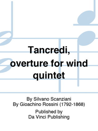 Tancredi, overture for wind quintet