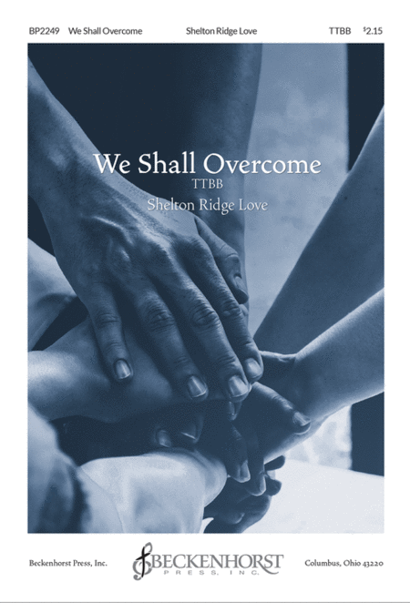 We Shall Overcome (TTBB)